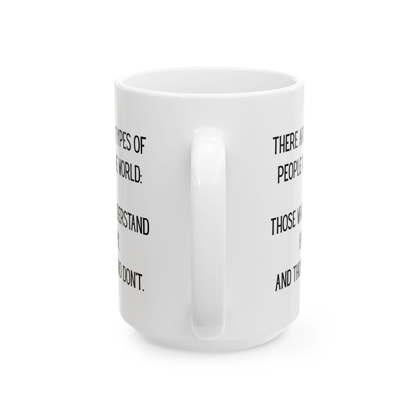 There are 10 types of people - Coffee Mug