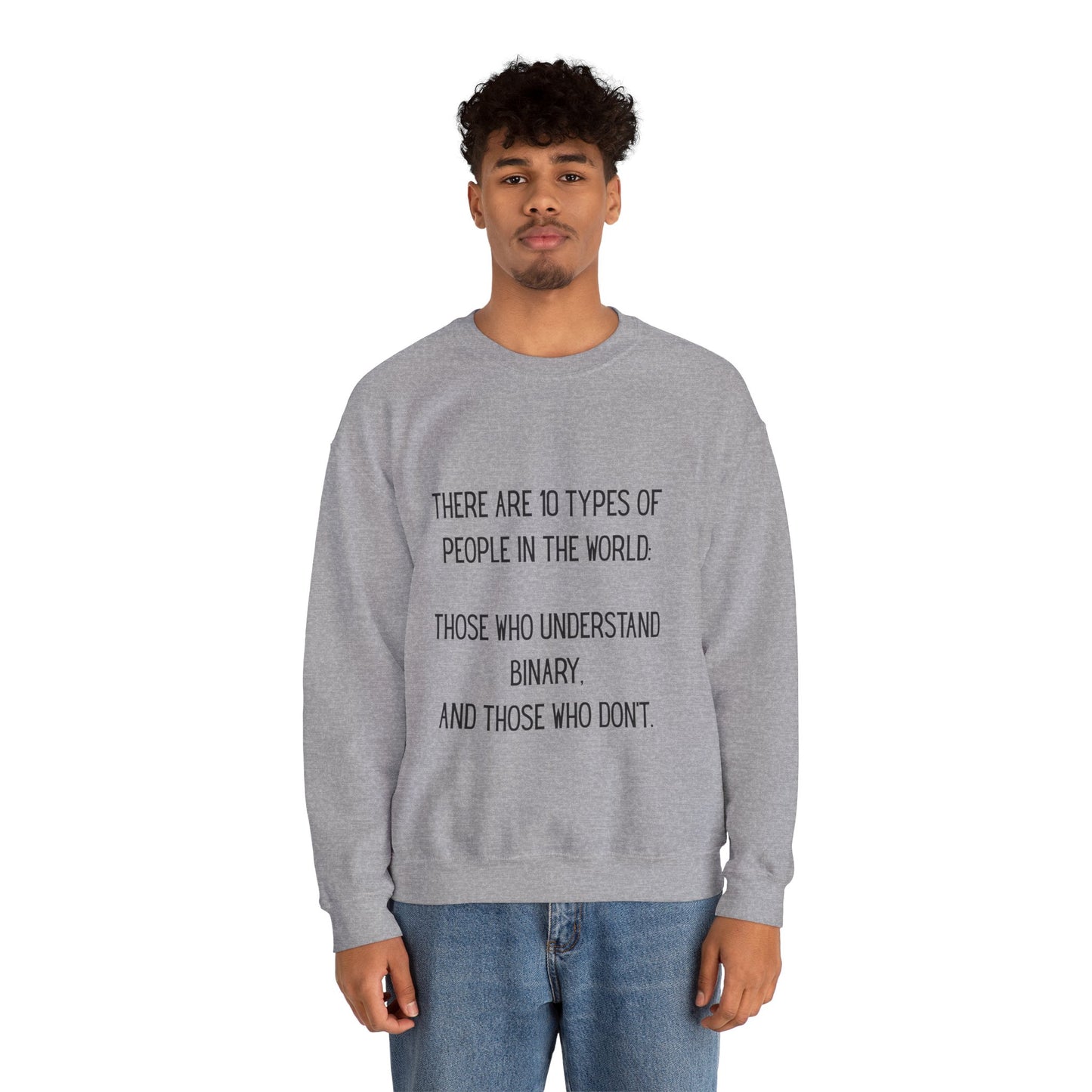 There are 10 types of people, Binary Humor Crewneck Sweatshirt, Funny Gift, Unisex Sweater, Techie Merch, Casual Layering Top
