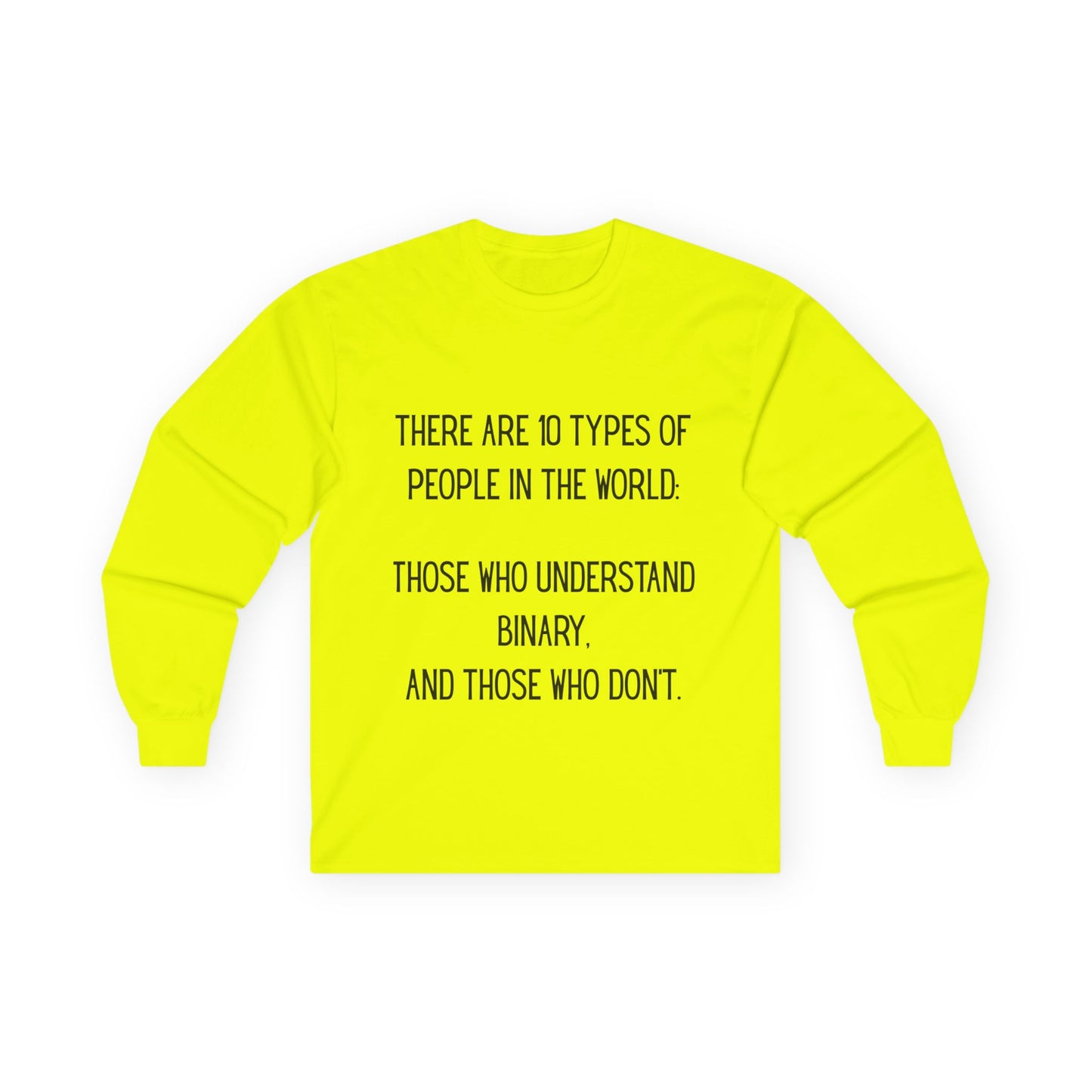 Binary Humor Long Sleeve Tee, Gift for Tech Lovers, Programmer Apparel, Funny T-Shirt, Geeky Wear