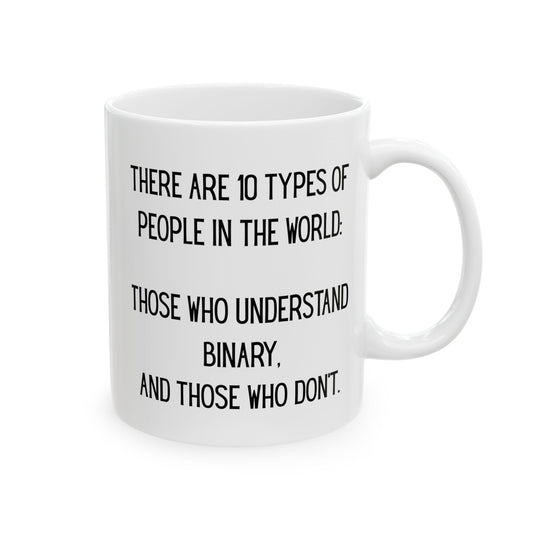 There are 10 types of people - Coffee Mug