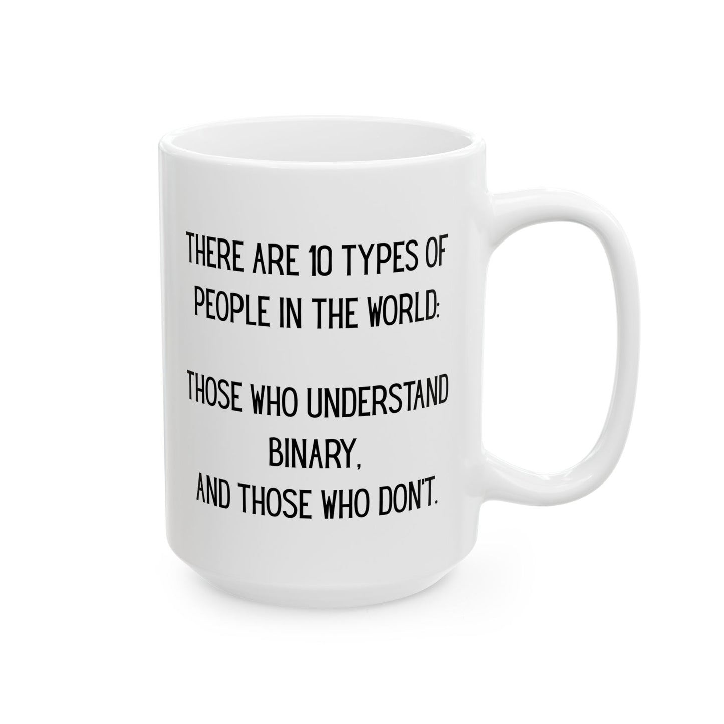 There are 10 types of people - Coffee Mug