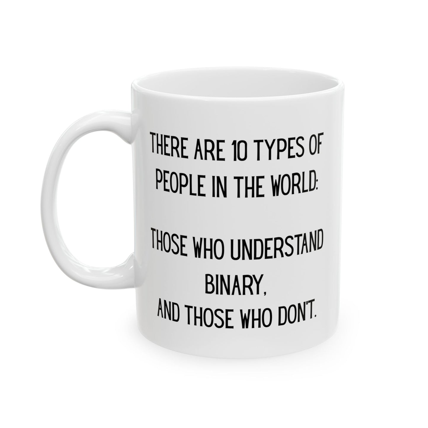 There are 10 types of people - Coffee Mug