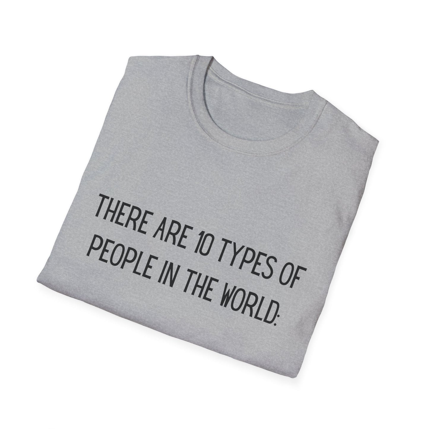 There are 10 types of people - T Shirt, Funny Tech Gift, Programmer Tee, Birthday Gift