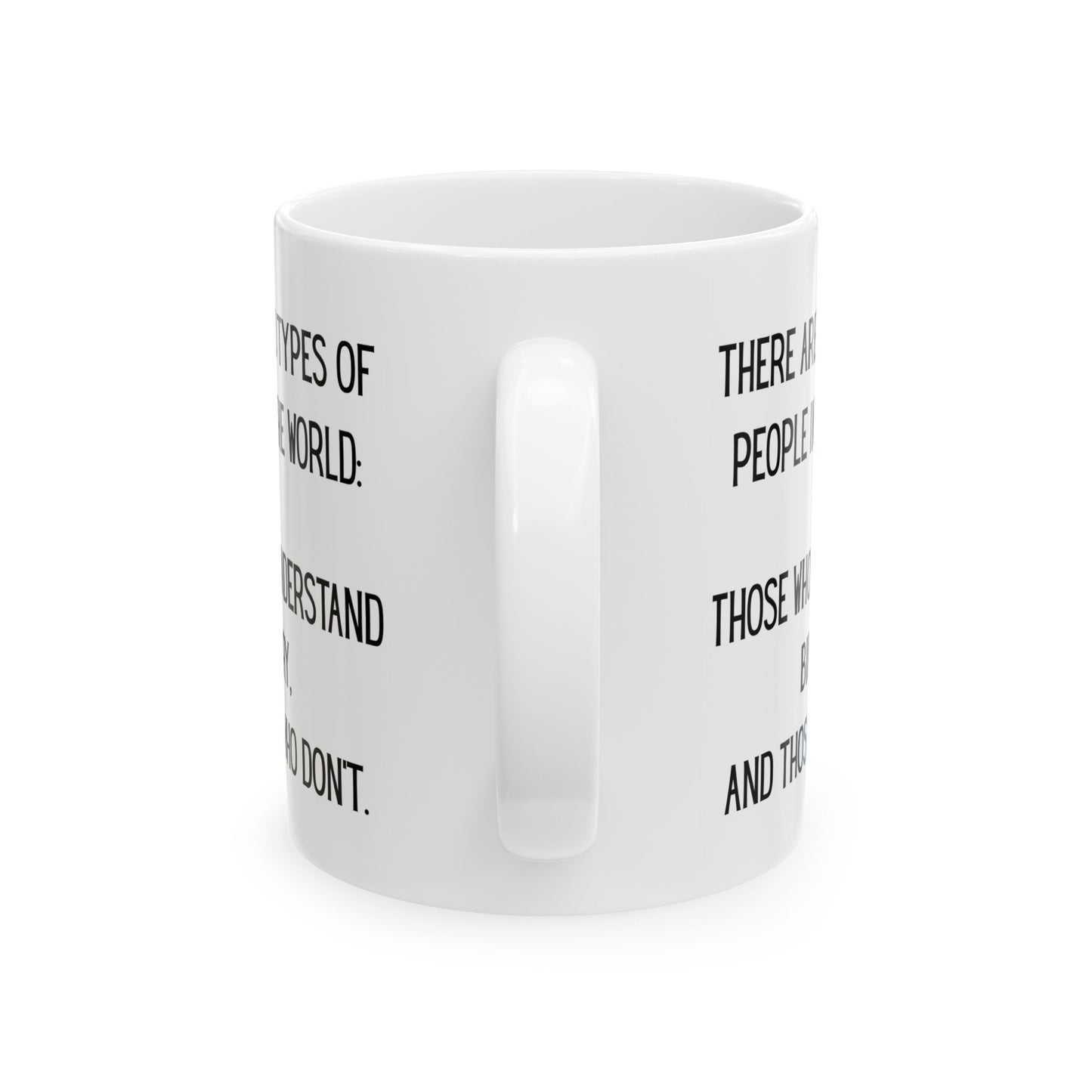 There are 10 types of people - Coffee Mug