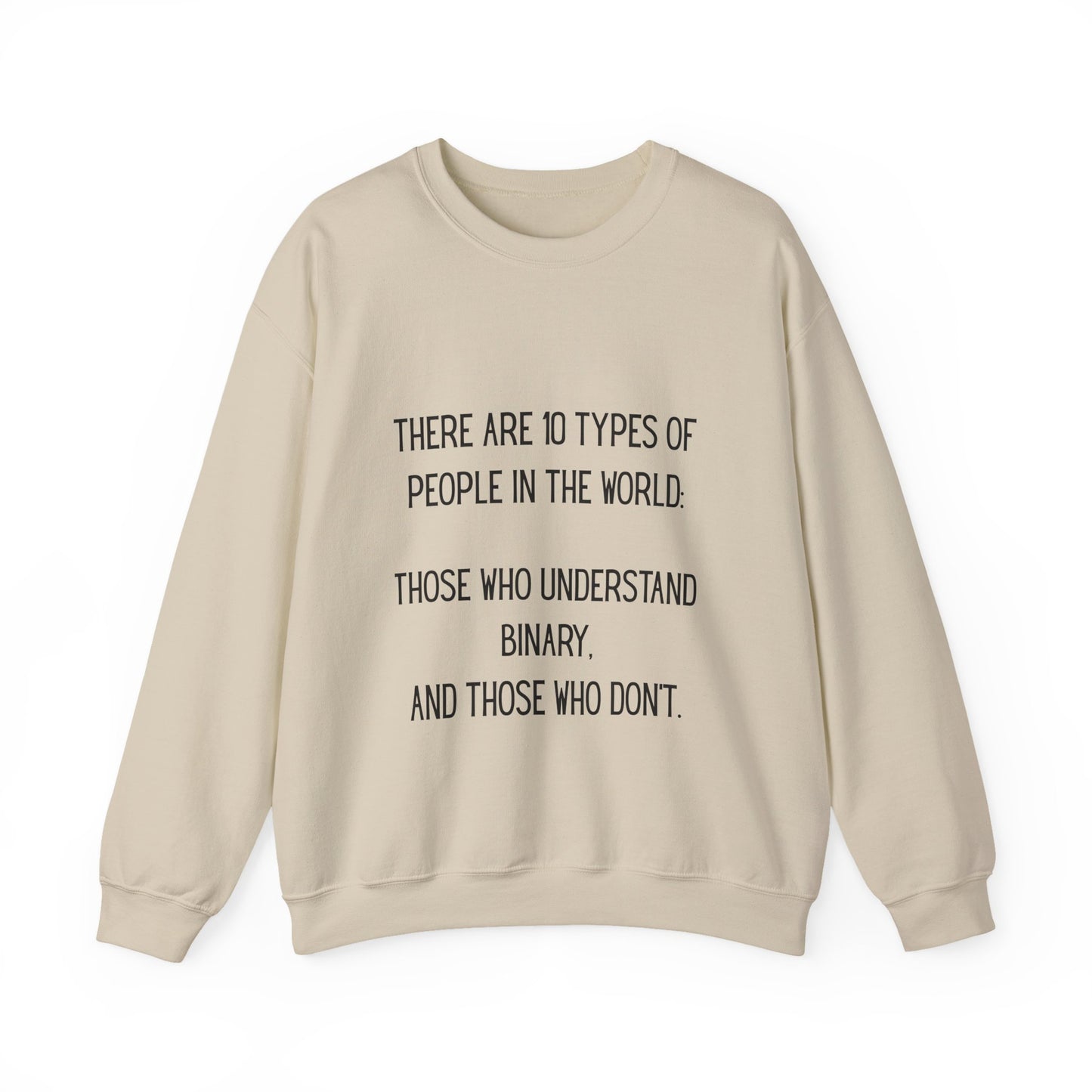 There are 10 types of people, Binary Humor Crewneck Sweatshirt, Funny Gift, Unisex Sweater, Techie Merch, Casual Layering Top