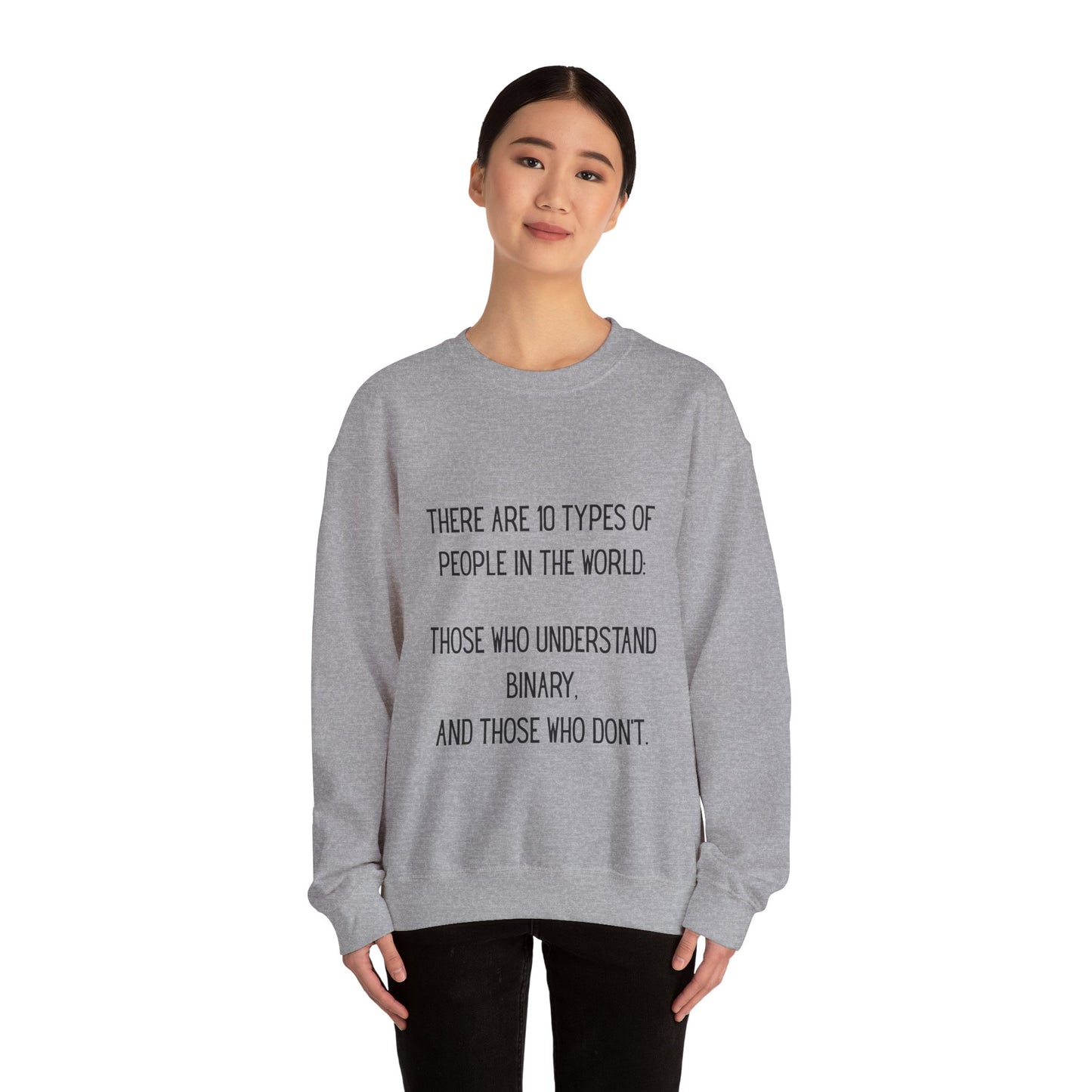 There are 10 types of people, Binary Humor Crewneck Sweatshirt, Funny Gift, Unisex Sweater, Techie Merch, Casual Layering Top