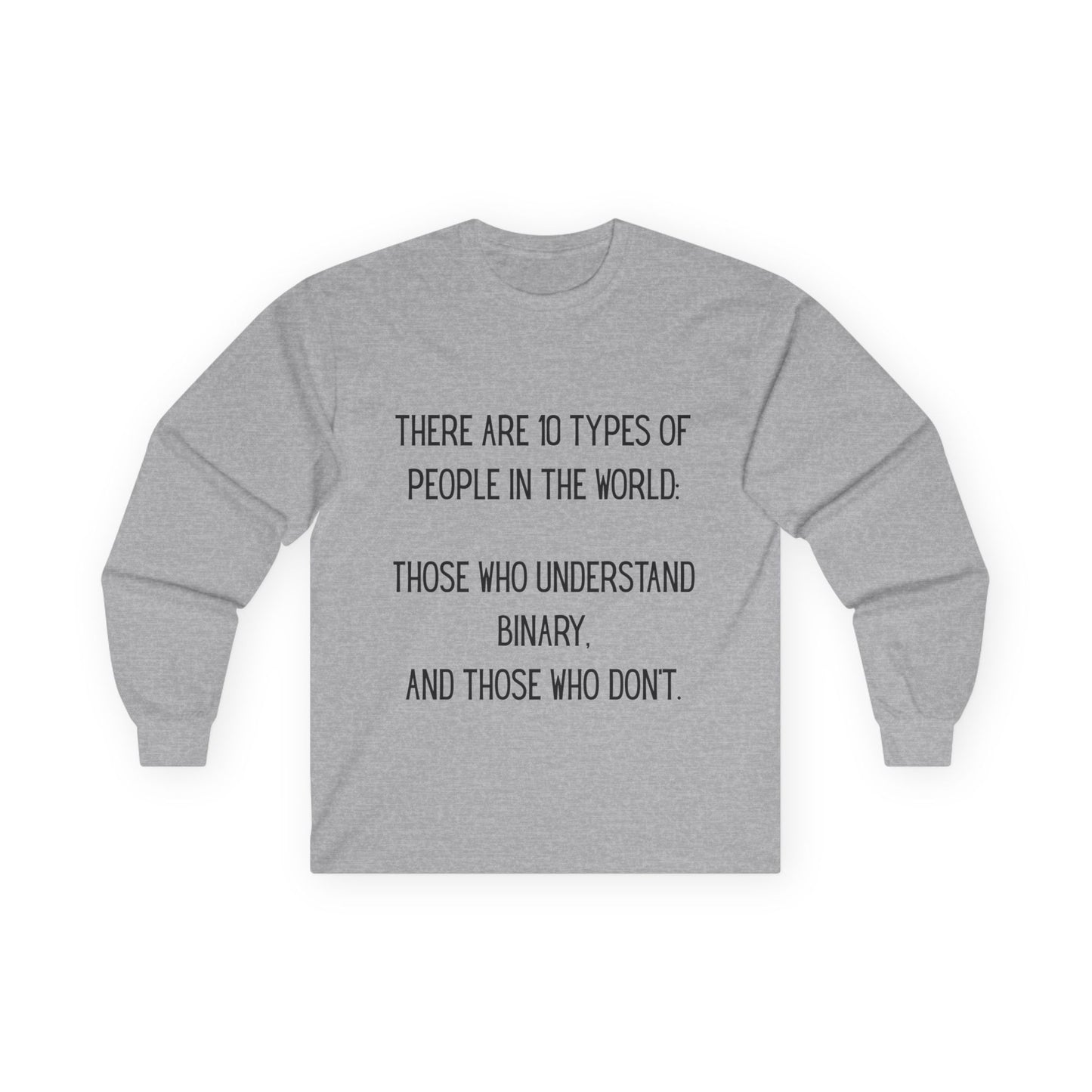 Binary Humor Long Sleeve Tee, Gift for Tech Lovers, Programmer Apparel, Funny T-Shirt, Geeky Wear