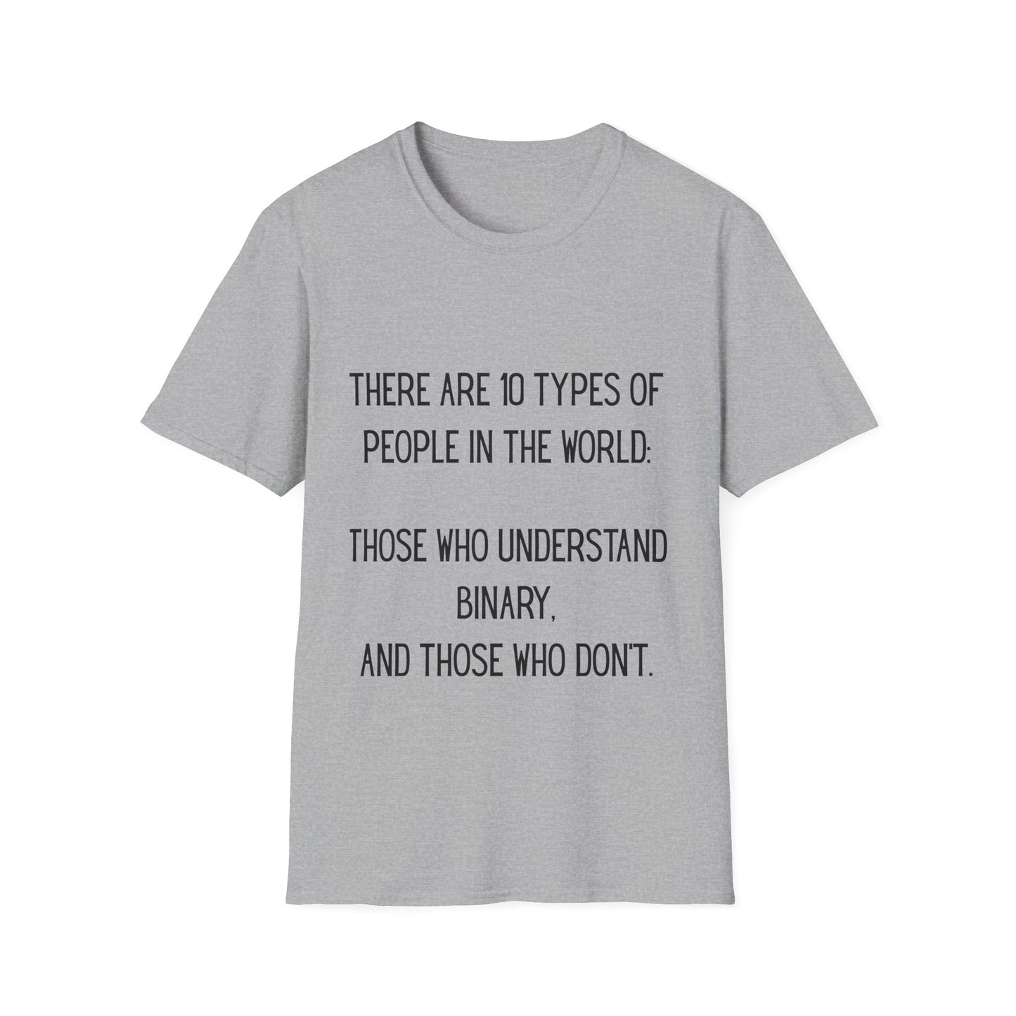There are 10 types of people - T Shirt, Funny Tech Gift, Programmer Tee, Birthday Gift