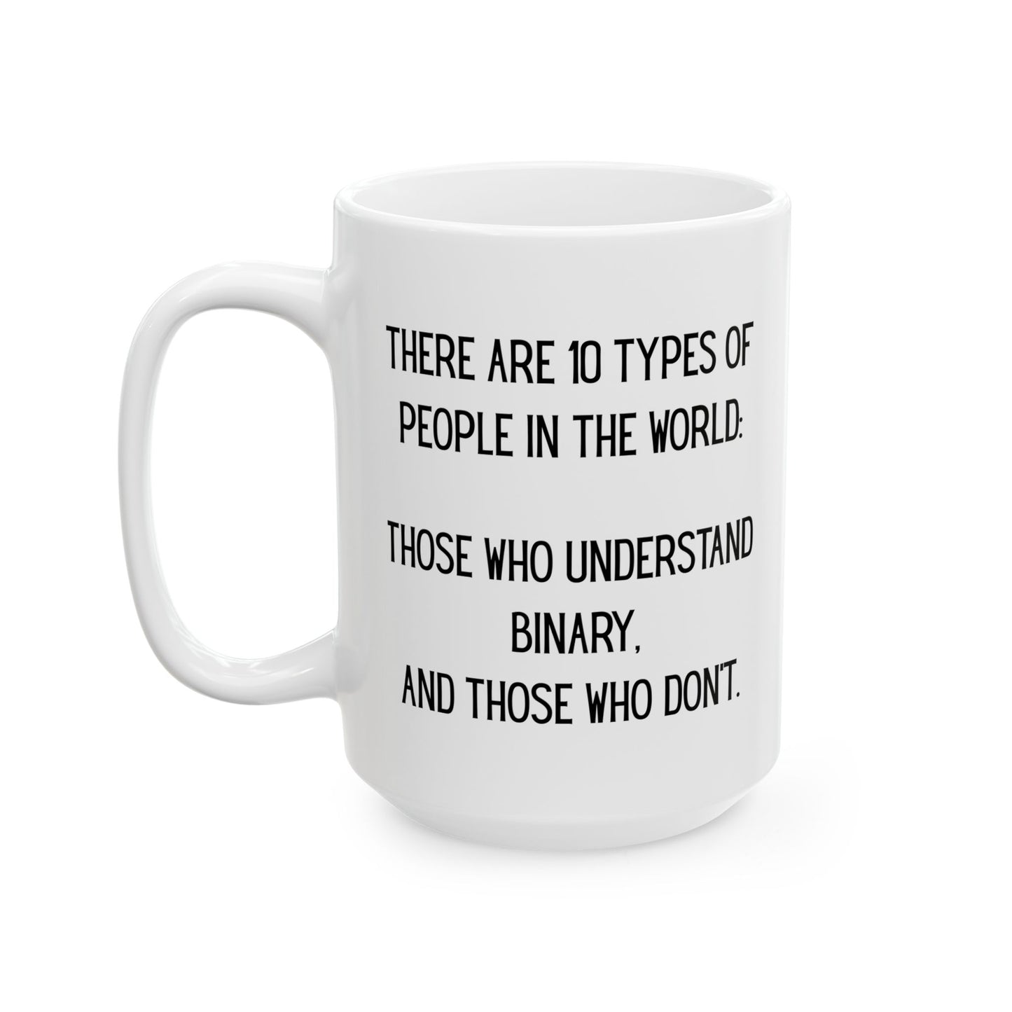 There are 10 types of people - Coffee Mug