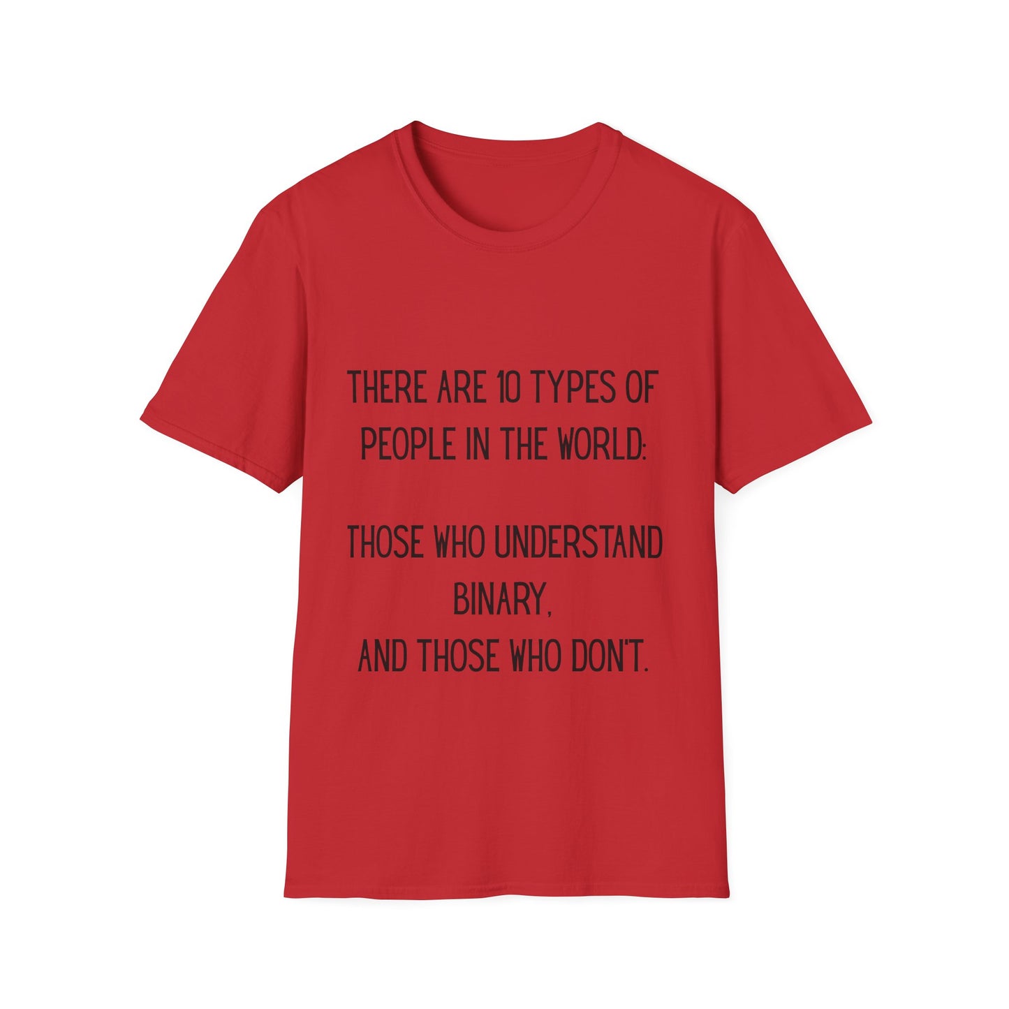 There are 10 types of people - T Shirt, Funny Tech Gift, Programmer Tee, Birthday Gift