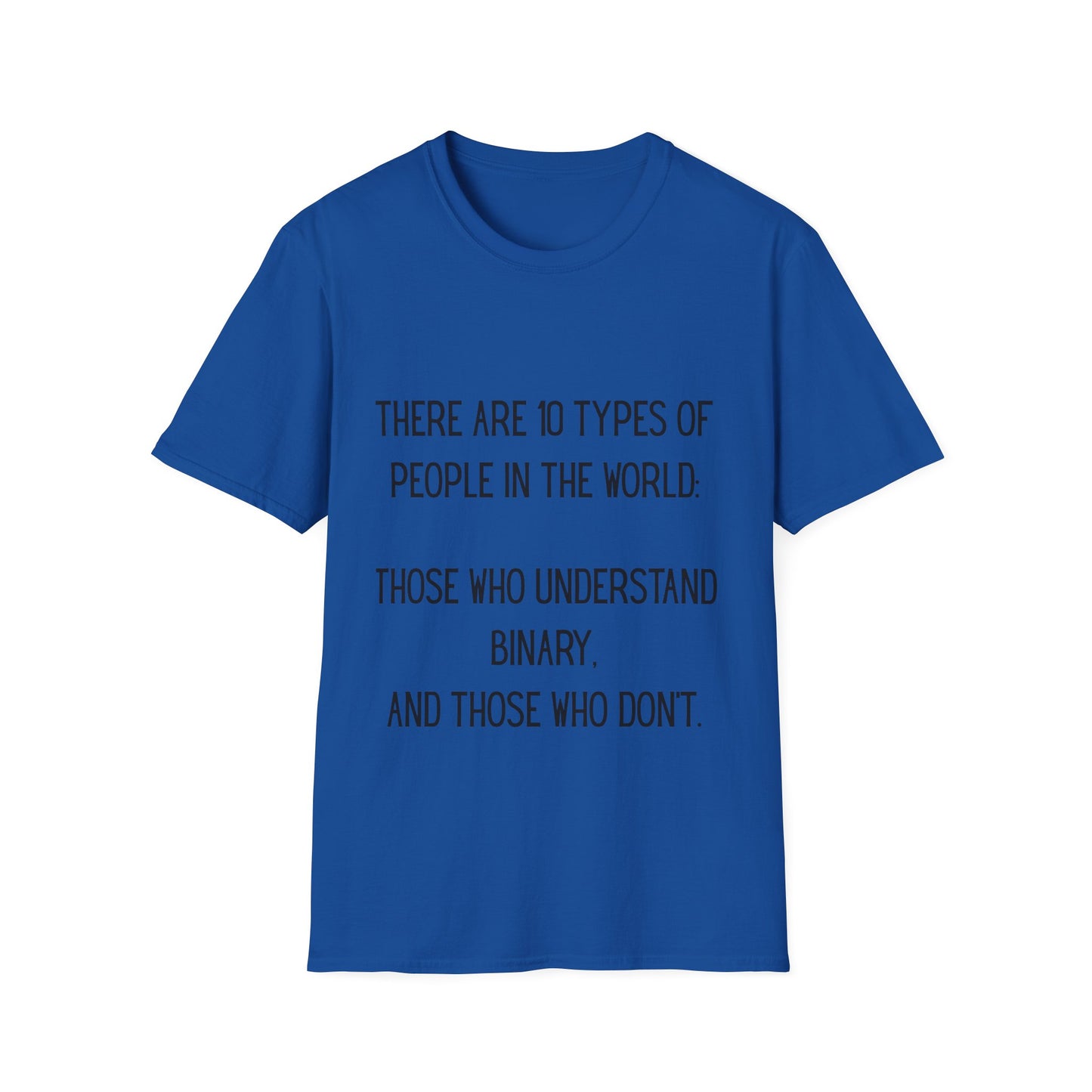 There are 10 types of people - T Shirt, Funny Tech Gift, Programmer Tee, Birthday Gift