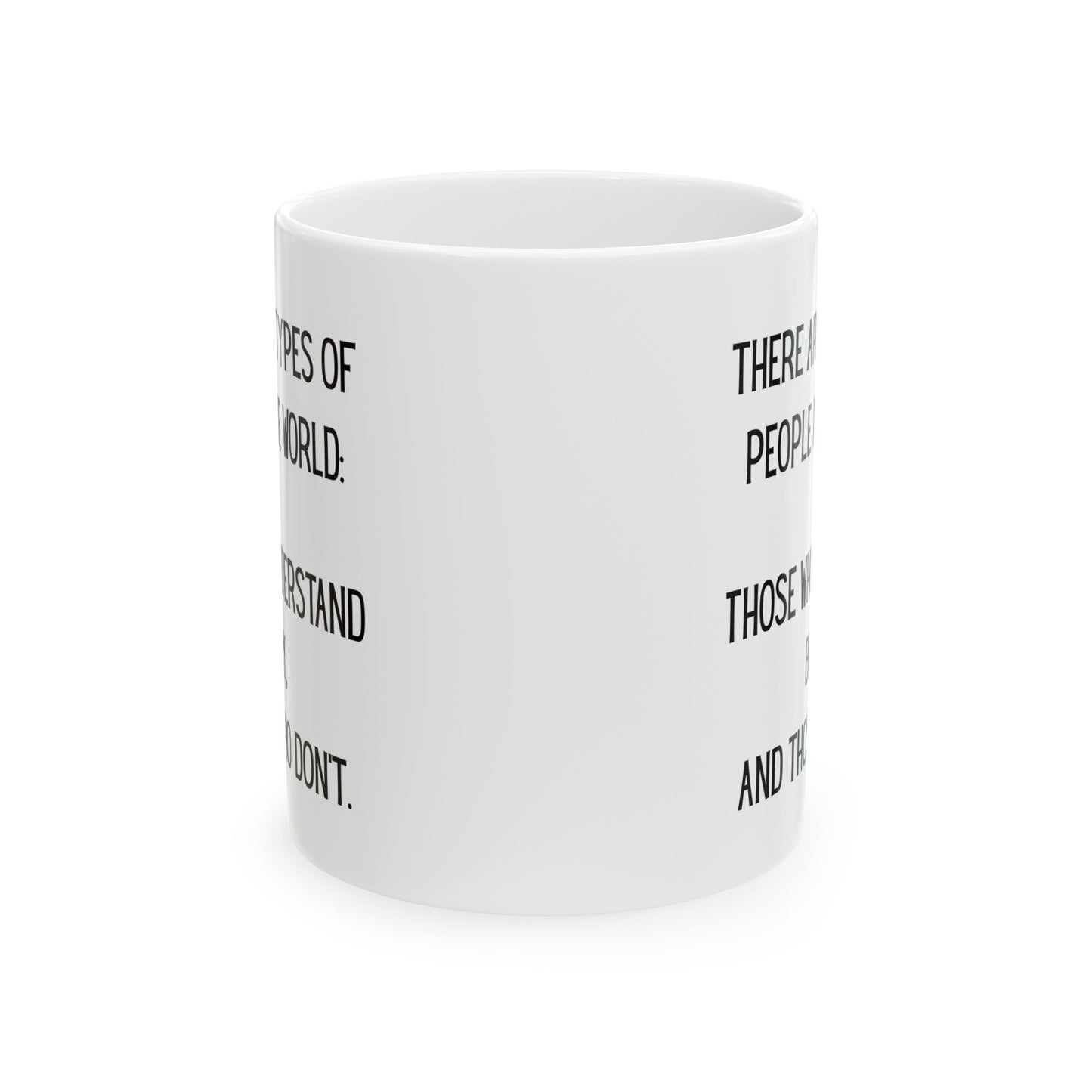 There are 10 types of people - Coffee Mug
