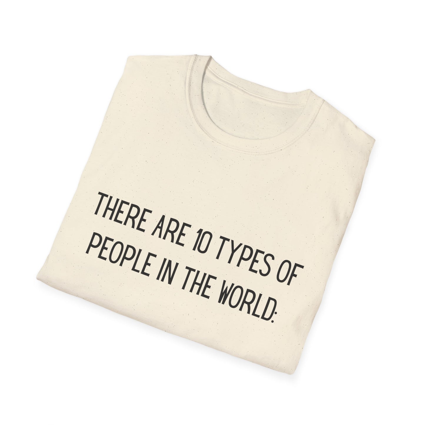 There are 10 types of people - T Shirt, Funny Tech Gift, Programmer Tee, Birthday Gift